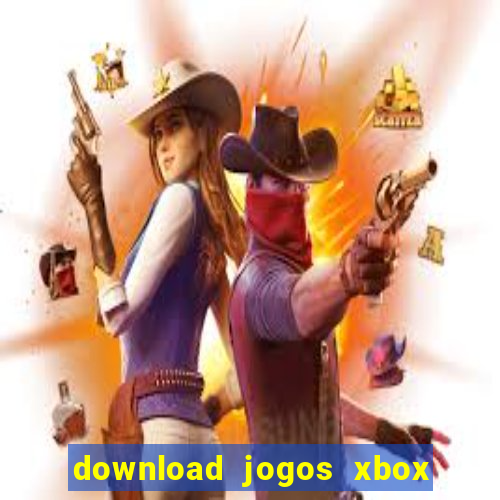 download jogos xbox 360 xex